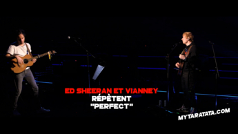 Les coulisses des répètes avec Ed Sheeran & Vianney (2021)