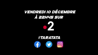 Teaser : Qui sera dans #Taratata le vendredi 10 décembre 2021 sur France 2 ?