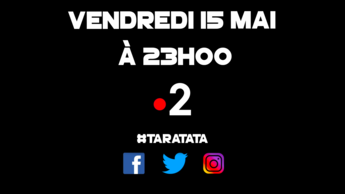 Teaser : Qui sera dans #Taratata le Vendredi 15 mai 2020 sur France 2 ?