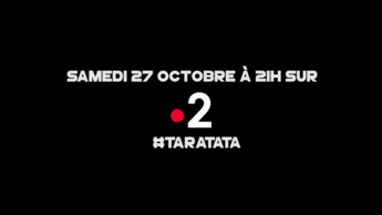 Teaser : Qui sera dans #Taratata le 27 Octobre 2018 sur France 2 ?