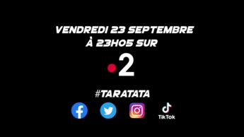 Teaser : Qui sera dans #Taratata le Vendredi 23 septembre 2022 sur France 2 ?