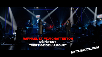 Les coulisses des répètes avec Raphael & Feu! Chatterton (2021)