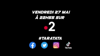 Teaser : Qui sera dans #Taratata le Vendredi 27 mai 2022 sur France 2 ?