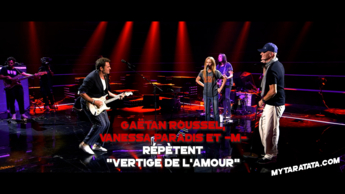 Les coulisses des répètes avec Gaëtan Roussel / Vanessa Paradis / -M- (2023)