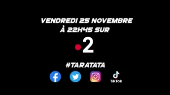 Teaser : Qui sera dans #Taratata le Vendredi 25 novembre 2022 sur France 2 ?