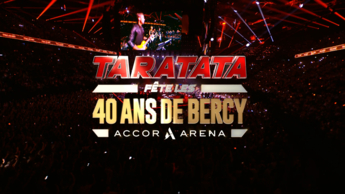 Taratata fête les 40 ans de Bercy à l'Accor Arena